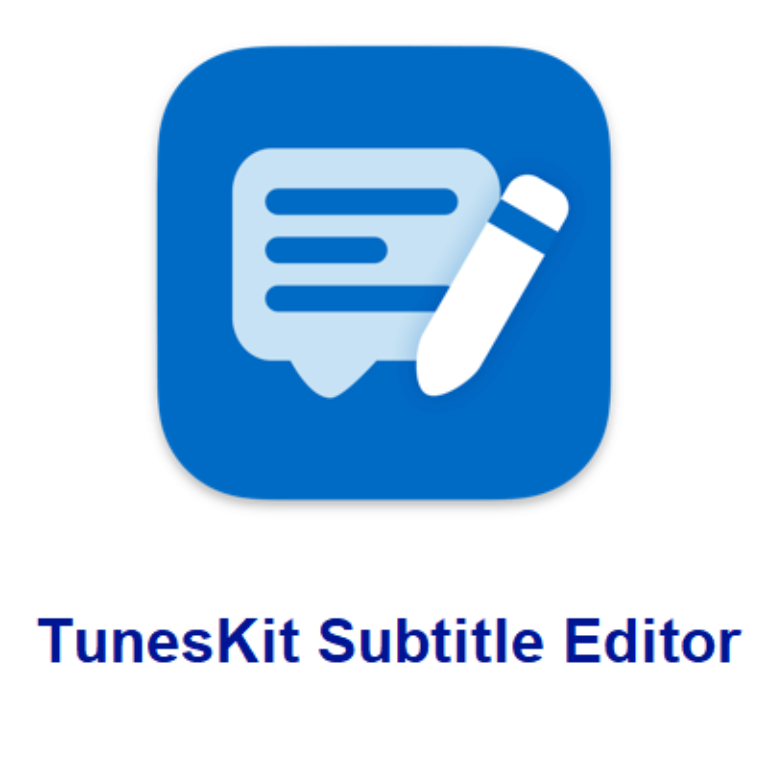 TunesKit Subtitle Editor