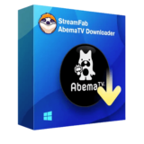 StreamFab AbemaTV Downloader