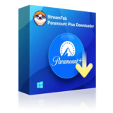 StreamFab Paramount Plus Downloader