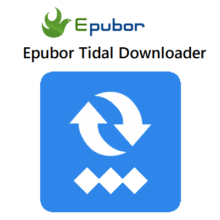 Epubor Tidal Downloader 20% Off Coupons (May 2026)