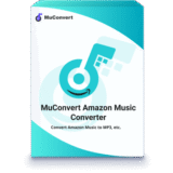 MuConvert Amazon Music Converter Coupon: 63% Off + Lifetime Updates