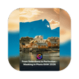 ON1 eBook: From Selections to Perfection – Masking in Photo RAW 2026