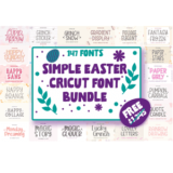 Simple Easter Cricut Font Bundle Giveaway