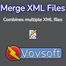 Vovsoft Merge XML Files Giveaway: Lifetime License
